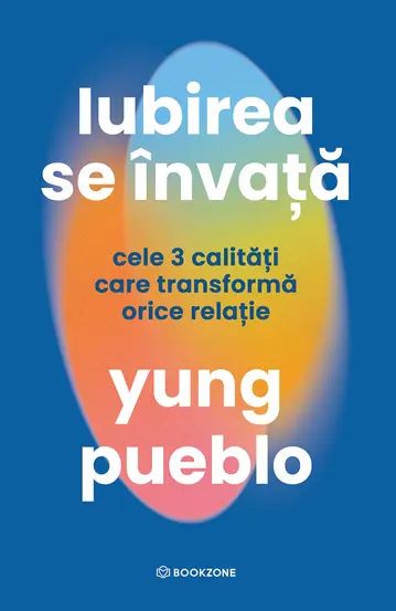 cartea iubirea se invata yung pueblo